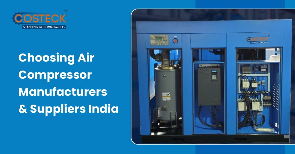 Choosing Air Compressor Manufacturers & Suppliers India